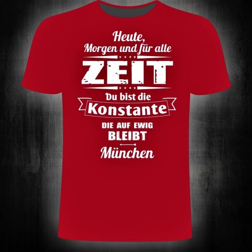T-Shirt „Heute, morgen und für alle Zeit!“